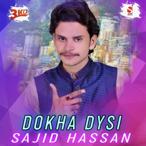 Dokha Dysi Sajid Hassan Mp3 Download Song - Mr-Punjab