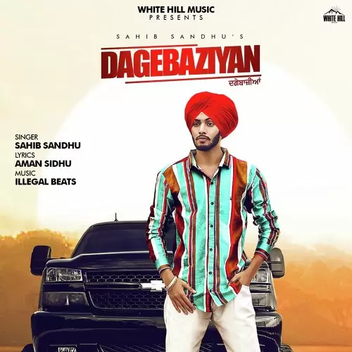 Dagebaziyan Sahib Sandhu Mp3 Download Song - Mr-Punjab