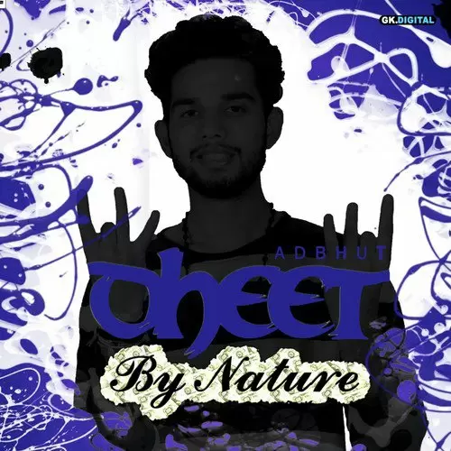 Dheet By Nature Adbhut Mp3 Download Song - Mr-Punjab