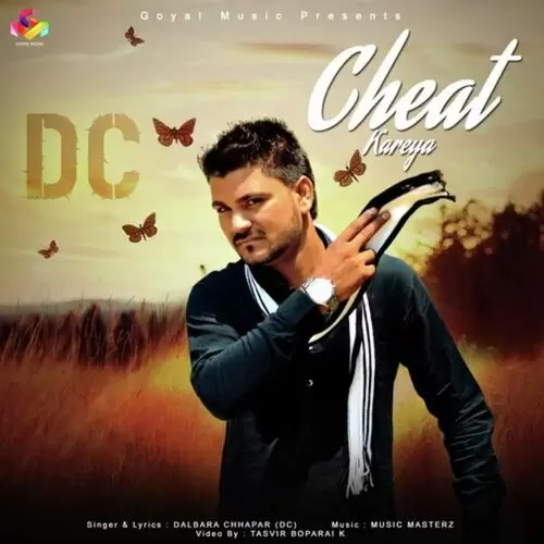 Cheat Kareya Dalbara Chhapar Mp3 Download Song - Mr-Punjab