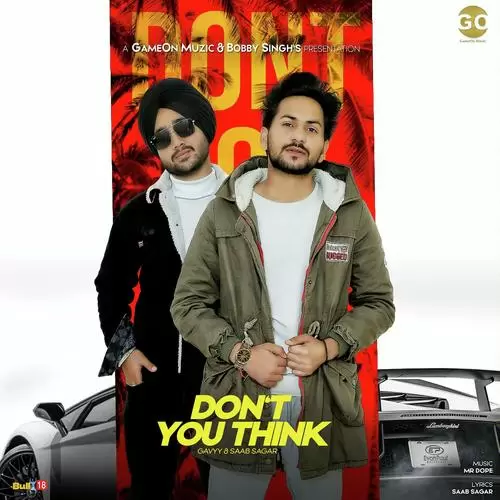 DonT You Think Gavyy Mp3 Download Song - Mr-Punjab