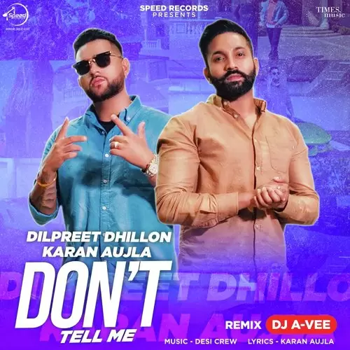 DonT Tell Me   Remix Dilpreet Dhillon Mp3 Download Song - Mr-Punjab