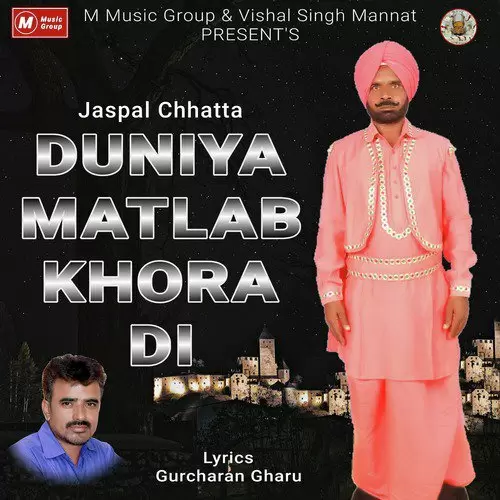 Duniya Matlab Khora Di Jaspal Chhatta Mp3 Download Song - Mr-Punjab