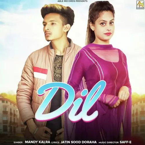 Dil Mandy Kalra Mp3 Download Song - Mr-Punjab