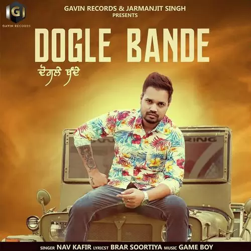 Dogle Bande Nav Kafir Mp3 Download Song - Mr-Punjab