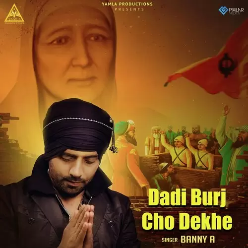 Dadi Burj Cho Dekhe Banny A Mp3 Download Song - Mr-Punjab