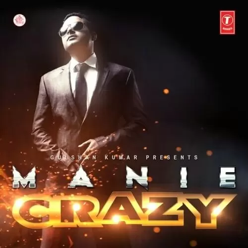 Crazy Manie Mp3 Download Song - Mr-Punjab