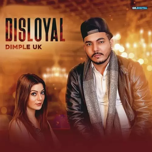 Disloyal Dimple UK Mp3 Download Song - Mr-Punjab