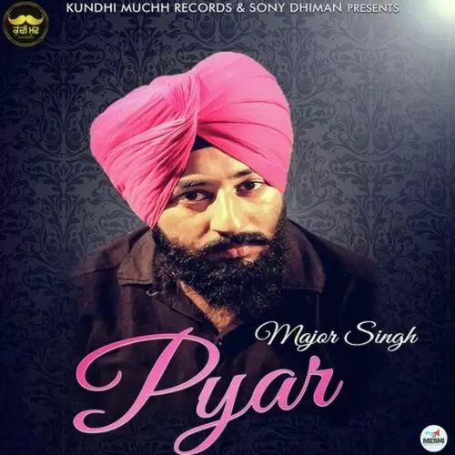 Pyar Major Singh Mp3 Download Song - Mr-Punjab