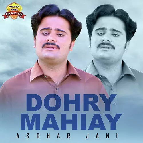 Dohry Mahiay Asghar Jani Mp3 Download Song - Mr-Punjab