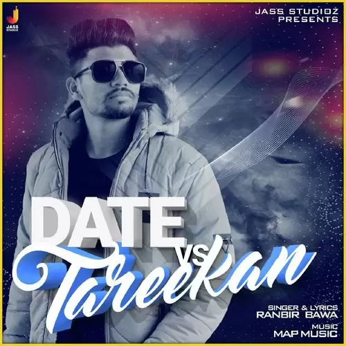 Date Vs Tareekan Ranbir Bawa Mp3 Download Song - Mr-Punjab