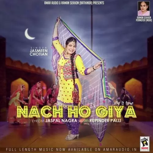 Nach Ho Giya Jasmeen Chotian Mp3 Download Song - Mr-Punjab