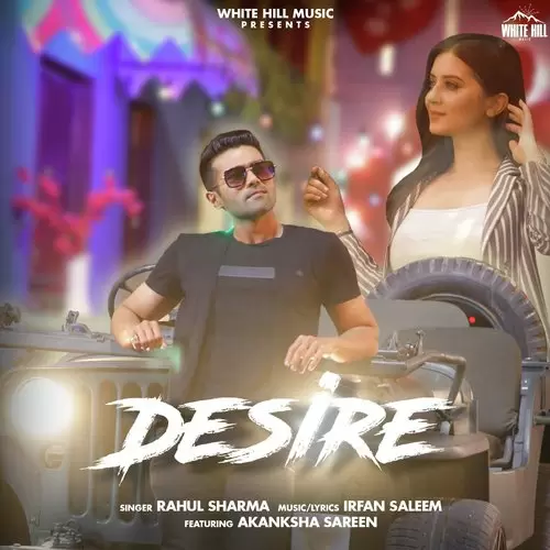 Desire Rahul Sharma Mp3 Download Song - Mr-Punjab