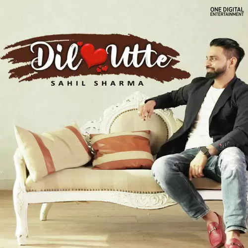 Dil Utte Sahil Sharma Mp3 Download Song - Mr-Punjab