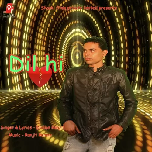 Dil Hi Dhillon Ranjit Mp3 Download Song - Mr-Punjab