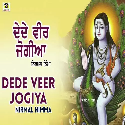 Dede Veer Jogiya Nirmal Nimma Mp3 Download Song - Mr-Punjab