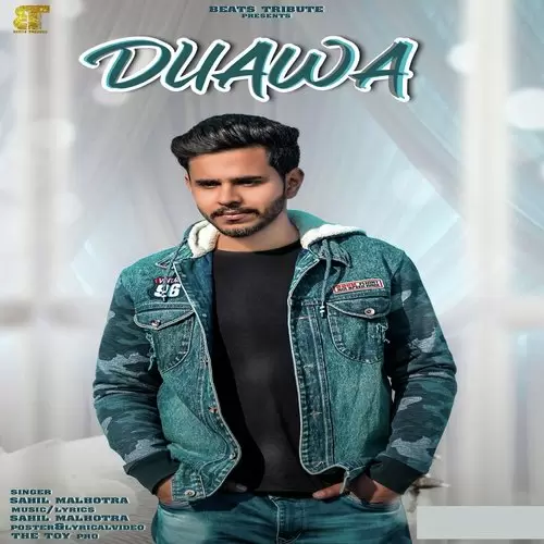 Duawa Sahil Malhotra Mp3 Download Song - Mr-Punjab