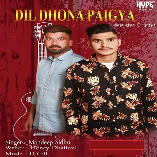 Dil Dhona Paigya Mandeep Sidhu Mp3 Download Song - Mr-Punjab