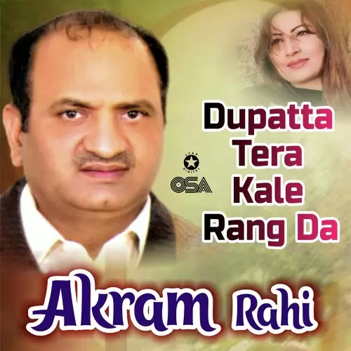 Dupatta Tera Kale Rang Da - Album Song by Akram Rahi - Mr-Punjab