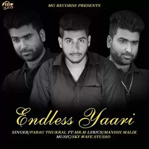 Endless Yaari Parag Thukral Mp3 Download Song - Mr-Punjab