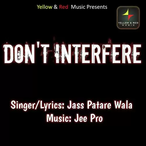 DonT Interfere Jass Patare Wala Mp3 Download Song - Mr-Punjab
