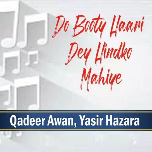 Do Booty Haari Dey Hindko Mahiye Qadeer Awan Mp3 Download Song - Mr-Punjab