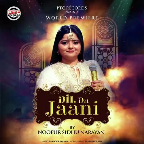 Dil Da Jaani Noopur Sidhu Narayan Mp3 Download Song - Mr-Punjab