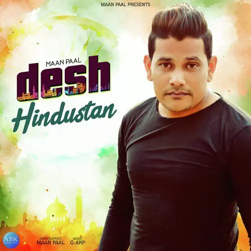 Desh Hindustan Maan Paal Mp3 Download Song - Mr-Punjab