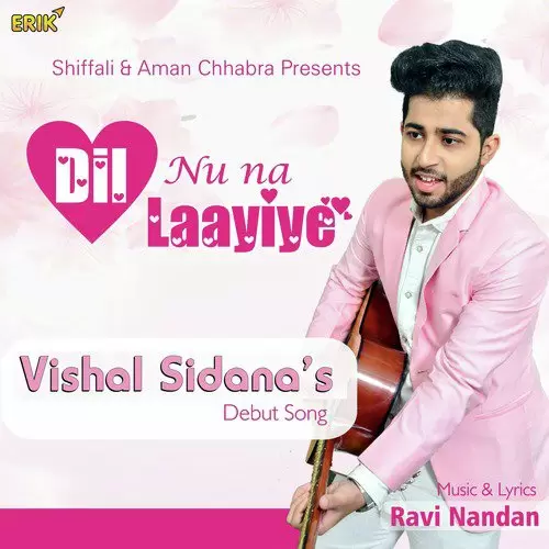 Dil Nu Na Laayiye Vishal Sidana Mp3 Download Song - Mr-Punjab
