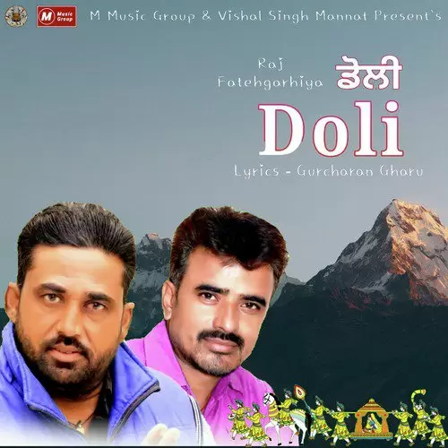 Doli Raj Fatehgarhiya Mp3 Download Song - Mr-Punjab