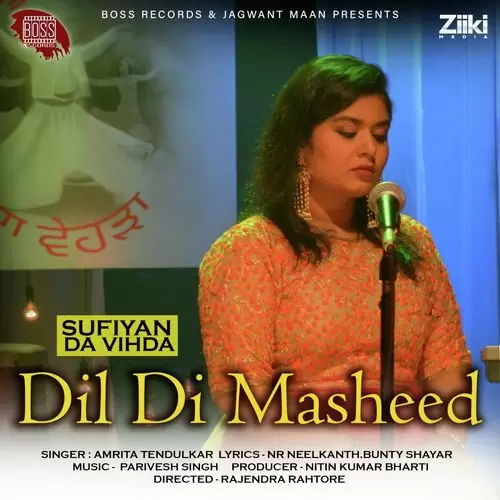 Dil Di Masheed Amrita Tendulkar Mp3 Download Song - Mr-Punjab