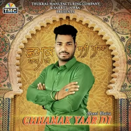 Chhamak Yaar Di Manny Khaira Mp3 Download Song - Mr-Punjab