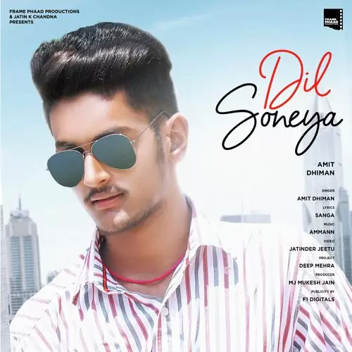 Dil Soneya Amit Dhiman Mp3 Download Song - Mr-Punjab