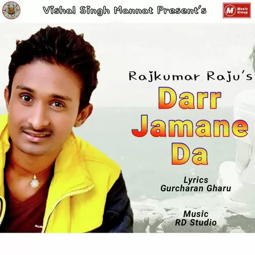 Darr Jamane Da Rajkumar Raju Mp3 Download Song - Mr-Punjab