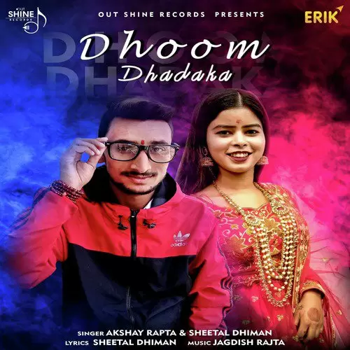 Dhoom Dhadaka Akshay Rapta Mp3 Download Song - Mr-Punjab