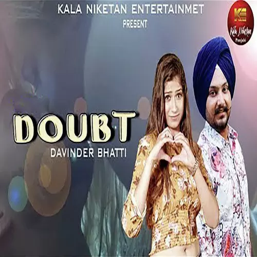 Doubt Davinder Bhatti Mp3 Download Song - Mr-Punjab