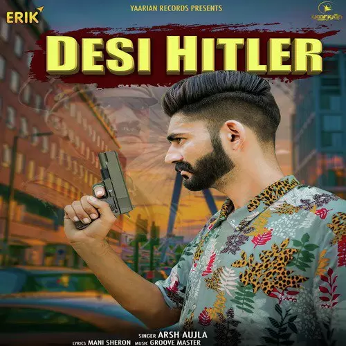 Desi Hitler Arsh Aujla Mp3 Download Song - Mr-Punjab