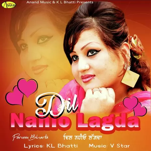 Dil Nahio Lagda Parveen Bharta Mp3 Download Song - Mr-Punjab
