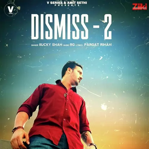 Dismiss 2 Llucky Shah Mp3 Download Song - Mr-Punjab