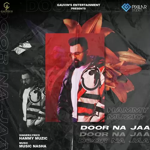 Door Na Jaa Hammy Muzic Mp3 Download Song - Mr-Punjab