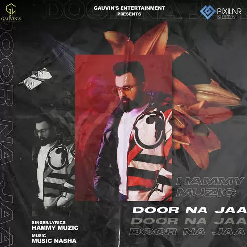 Door Na Ja Hammy Muzic Mp3 Download Song - Mr-Punjab