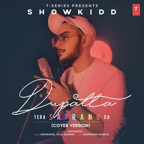 Dupatta Tera Satrang Da Cover Version ShowKidd Mp3 Download Song - Mr-Punjab