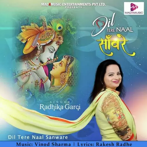 Dil Tere Naal Sanware Radhika Gargi Mp3 Download Song - Mr-Punjab