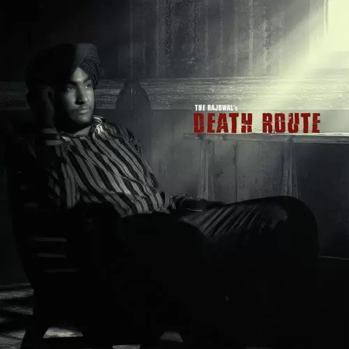 Death Route The Rajowal Mp3 Download Song - Mr-Punjab