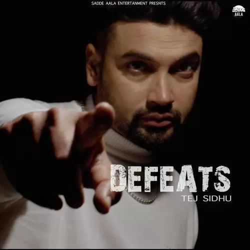 Defeats Tej Sidhu Mp3 Download Song - Mr-Punjab