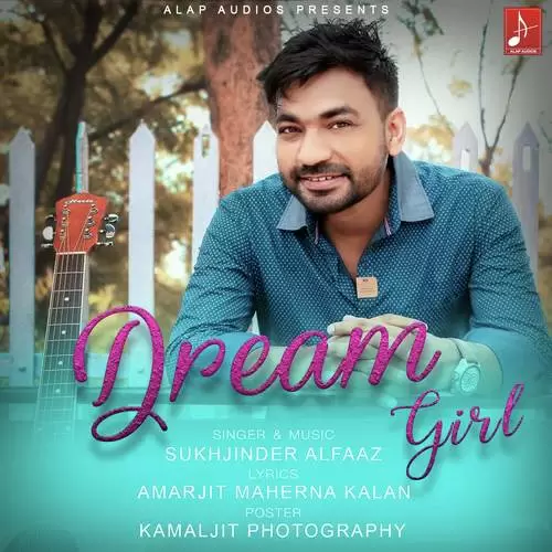 Dream Girl Sukhjinder Alfaaz Mp3 Download Song - Mr-Punjab