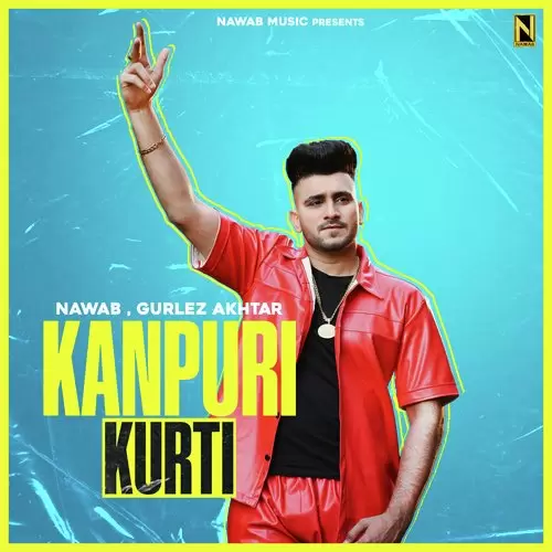 Kanpuri Kurti Nawab Mp3 Download Song - Mr-Punjab