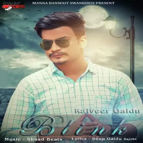 Blink Rajveer Gaidu Mp3 Download Song - Mr-Punjab