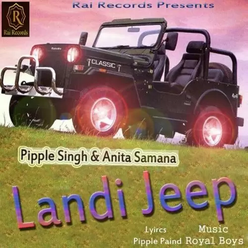 Landi Jeep Pipple Singh Mp3 Download Song - Mr-Punjab