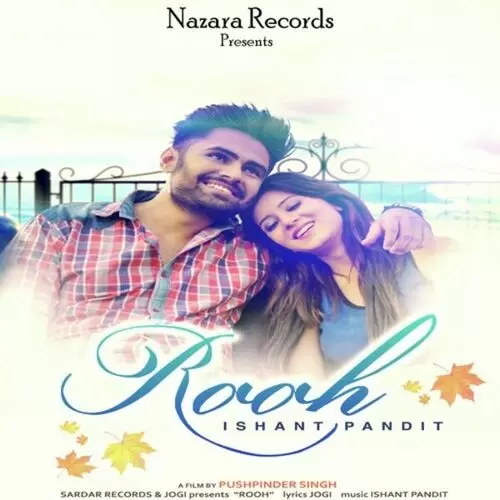 Rooh Ishant Pandit Mp3 Download Song - Mr-Punjab